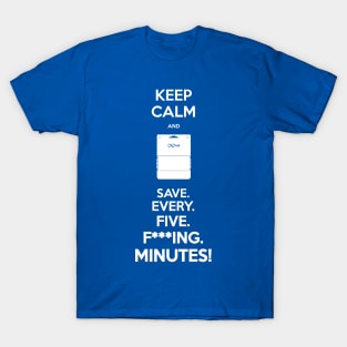 Keep Calm and Save T-Shirt